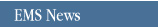 EMS News